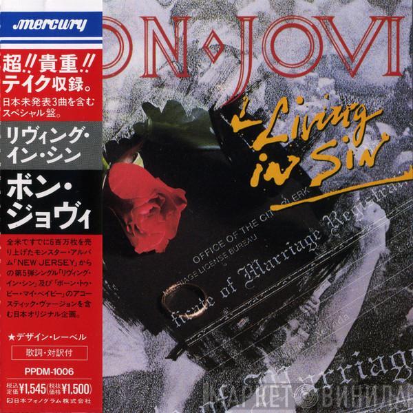  Bon Jovi  - Living In Sin