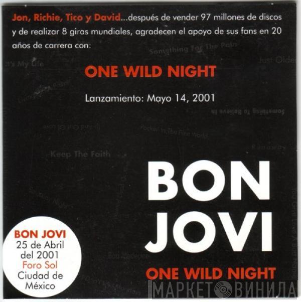  Bon Jovi  - One Wild Night