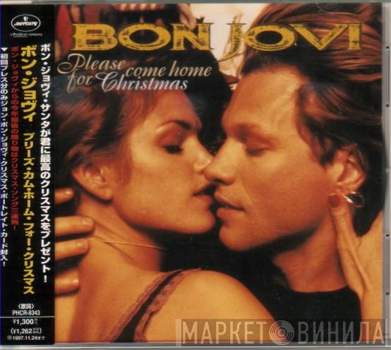  Bon Jovi  - Please Come Home For Christmas
