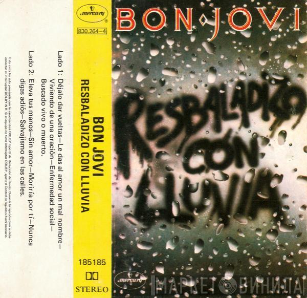  Bon Jovi  - Resbaladizo Con Lluvia