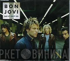 Bon Jovi - Say It Isn't So