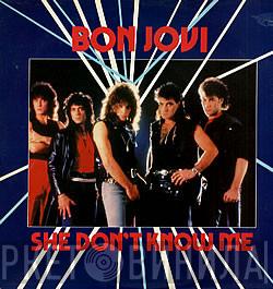  Bon Jovi  - She Don't Know Me