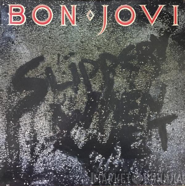  Bon Jovi  - Slippery When Wet