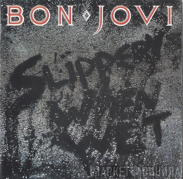  Bon Jovi  - Slippery When Wet