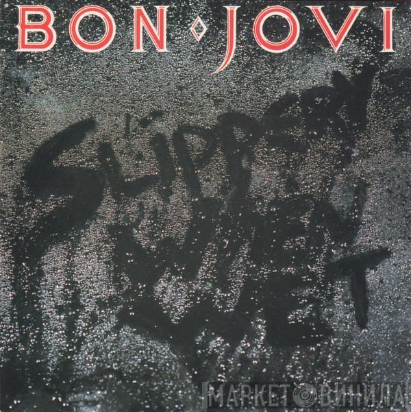  Bon Jovi  - Slippery When Wet