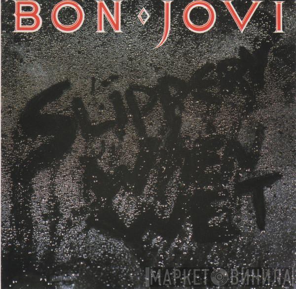  Bon Jovi  - Slippery When Wet