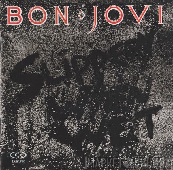  Bon Jovi  - Slippery When Wet