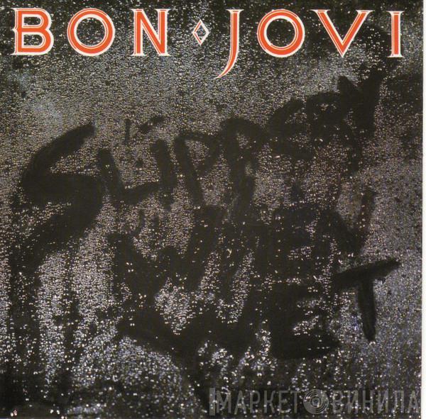  Bon Jovi  - Slippery When Wet