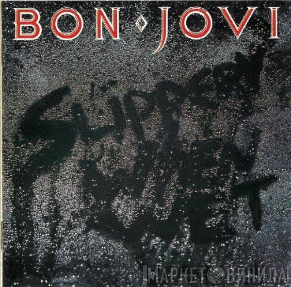  Bon Jovi  - Slippery When Wet