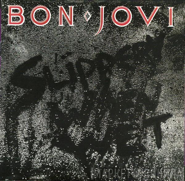  Bon Jovi  - Slippery When Wet