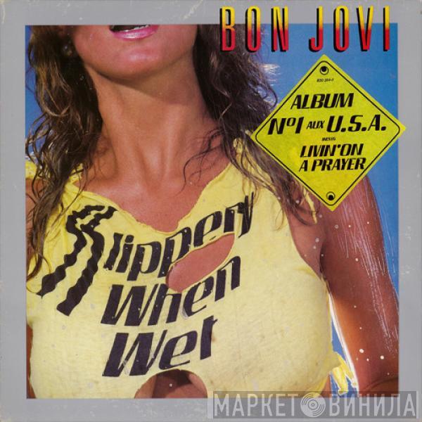  Bon Jovi  - Slippery When Wet