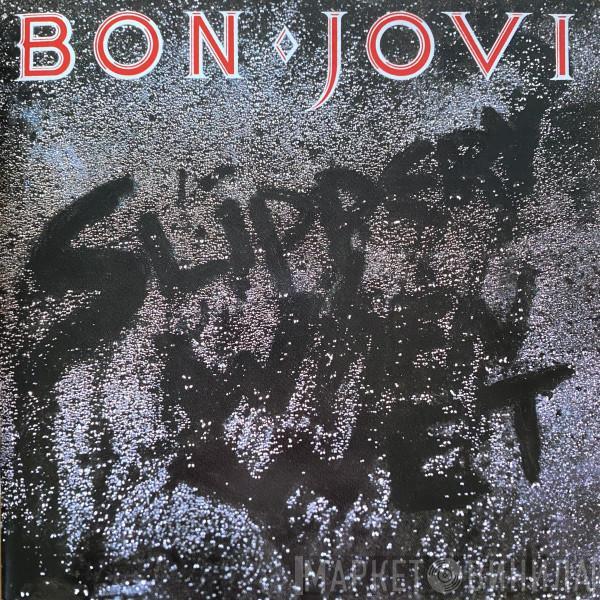  Bon Jovi  - Slippery When Wet