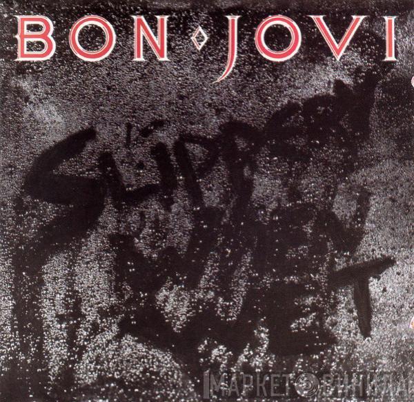  Bon Jovi  - Slippery When Wet