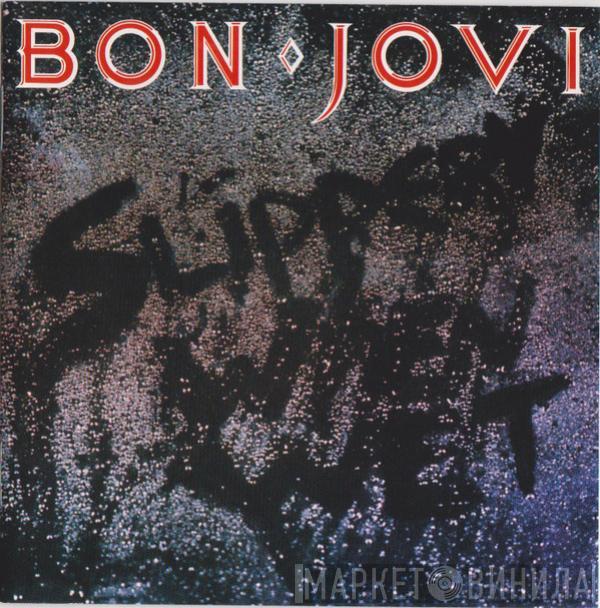  Bon Jovi  - Slippery When Wet