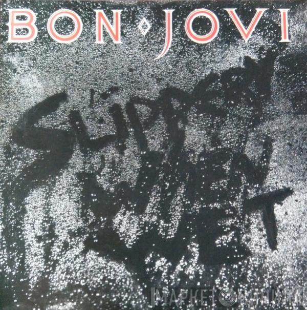  Bon Jovi  - Slippery When Wet