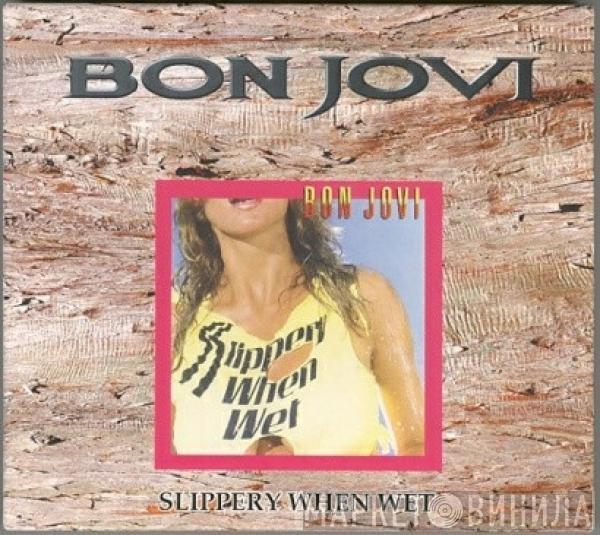  Bon Jovi  - Slippery When Wet