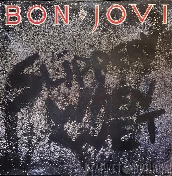  Bon Jovi  - Slippery When Wet