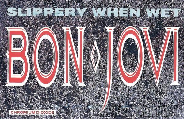  Bon Jovi  - Slippery When Wet