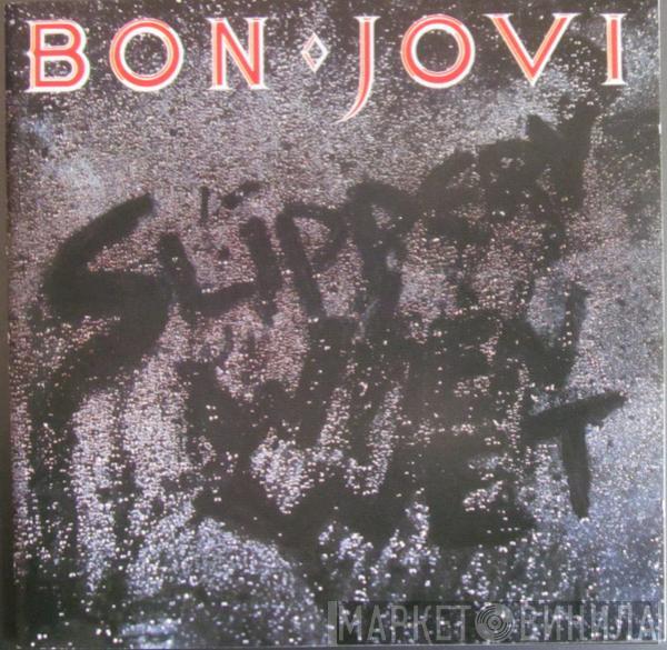  Bon Jovi  - Slippery When Wet