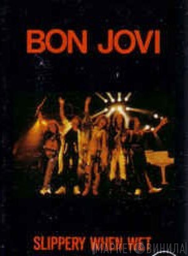  Bon Jovi  - Slippery When Wet