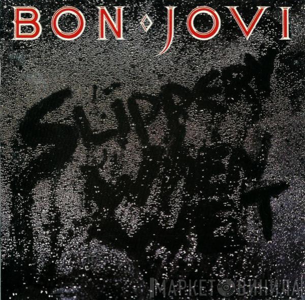  Bon Jovi  - Slippery When Wet