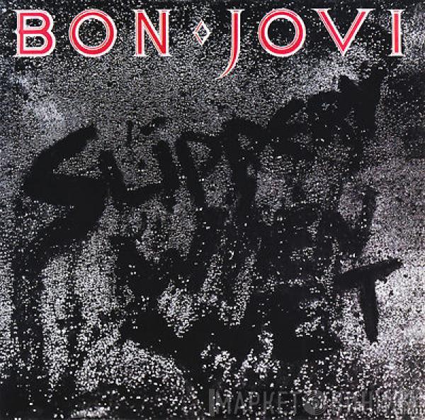  Bon Jovi  - Slippery When Wet