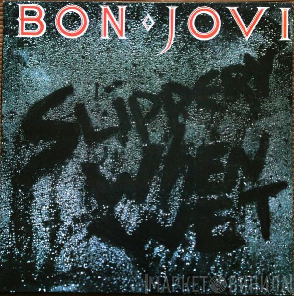  Bon Jovi  - Slippery When Wet