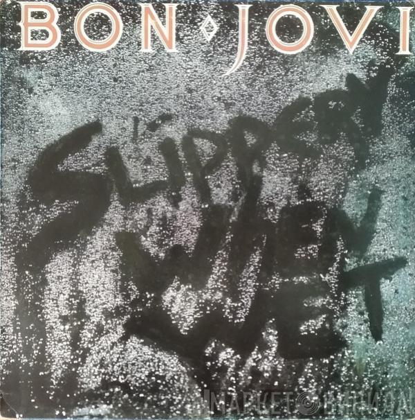  Bon Jovi  - Slippery When Wet