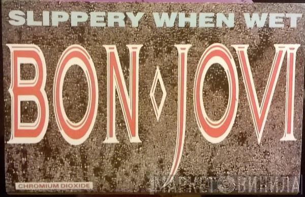  Bon Jovi  - Slippery When Wet