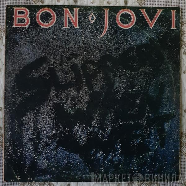  Bon Jovi  - Slippery When Wet