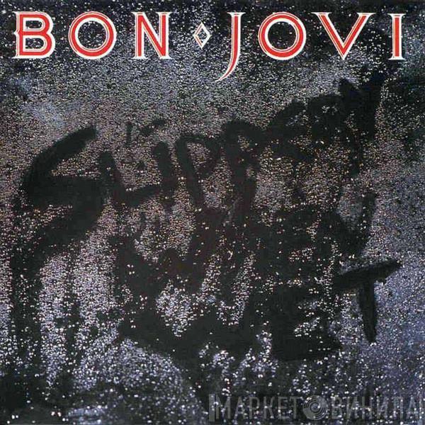  Bon Jovi  - Slippery When Wet