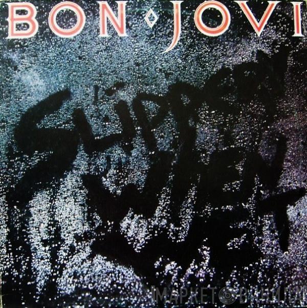  Bon Jovi  - Slippery When Wet