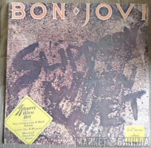  Bon Jovi  - Slippery When Wet