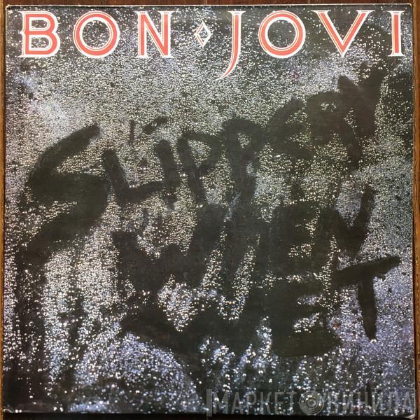  Bon Jovi  - Slippery When Wet