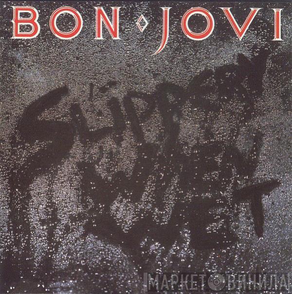  Bon Jovi  - Slippery When Wet