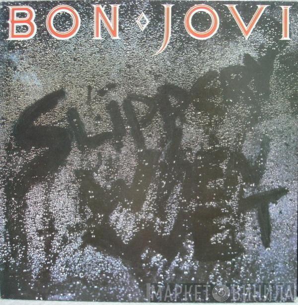  Bon Jovi  - Slippery When Wet