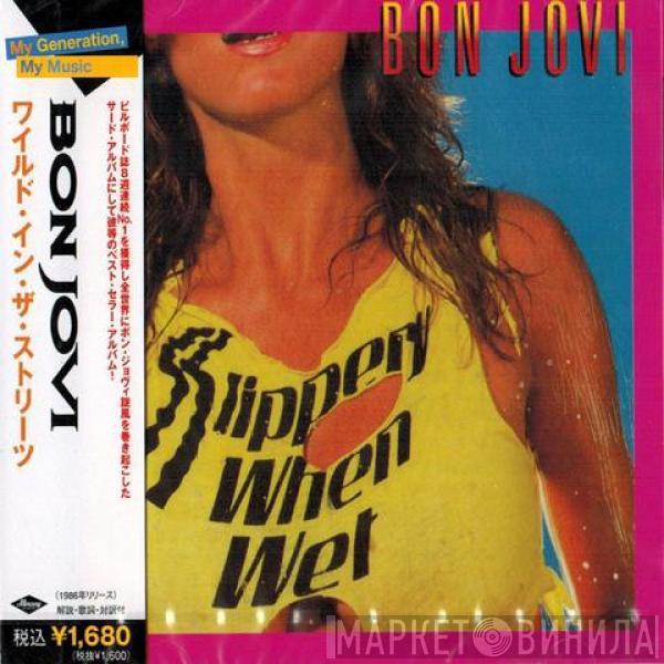  Bon Jovi  - Slippery When Wet