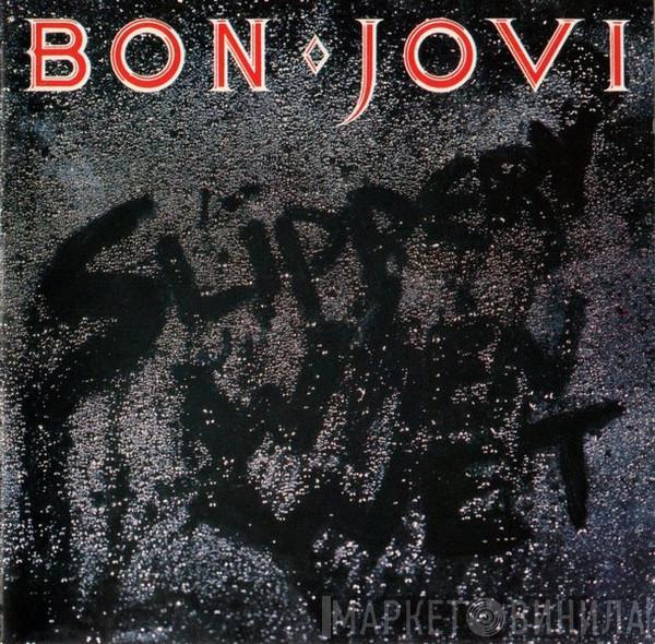  Bon Jovi  - Slippery When Wet