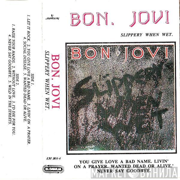  Bon Jovi  - Slippery When Wet