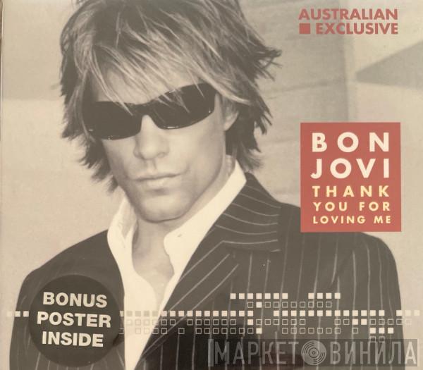  Bon Jovi  - Thank You For Loving Me