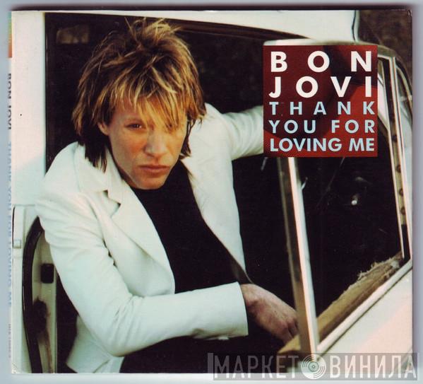  Bon Jovi  - Thank You For Loving Me