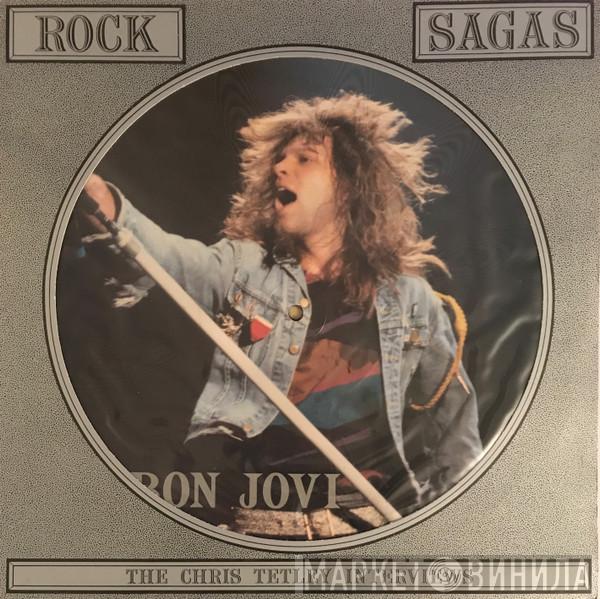  Bon Jovi  - The Chris Tetley Interviews