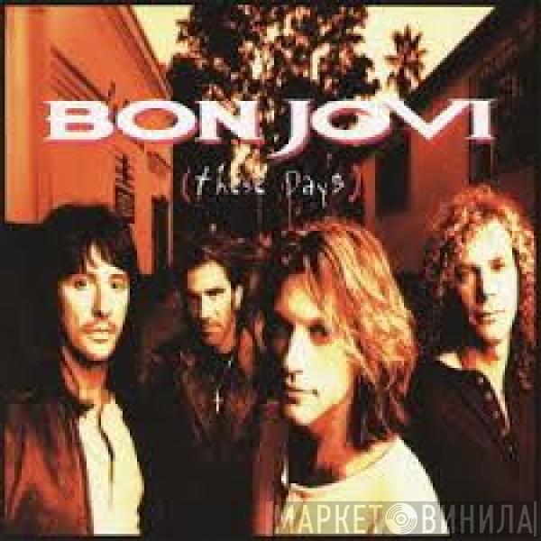  Bon Jovi  - These Days