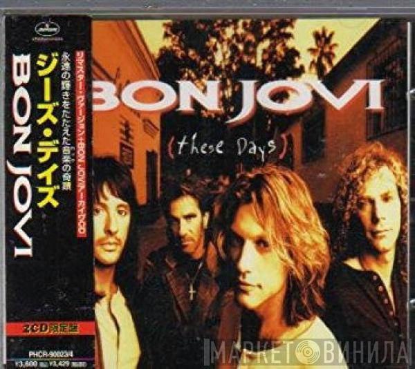  Bon Jovi  - These Days