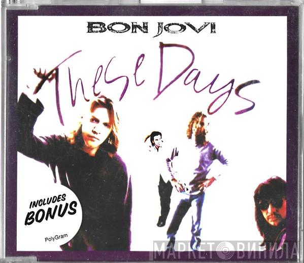  Bon Jovi  - These Days