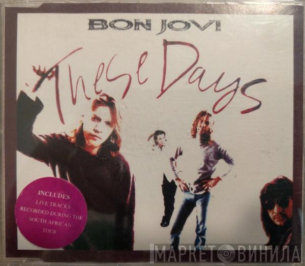  Bon Jovi  - These Days