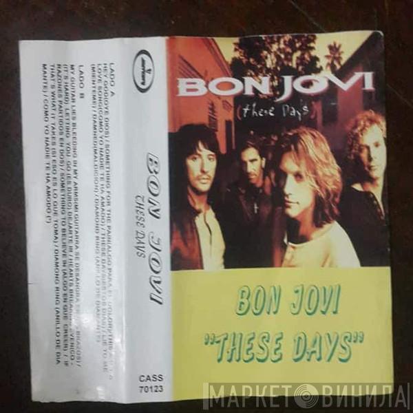  Bon Jovi  - These Days