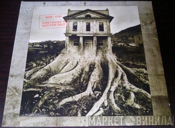  Bon Jovi  - This House Is Not For Sale