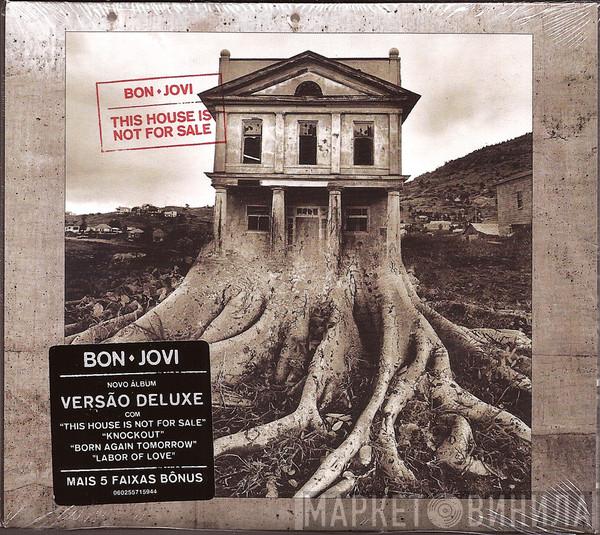  Bon Jovi  - This House Is Not For Sale