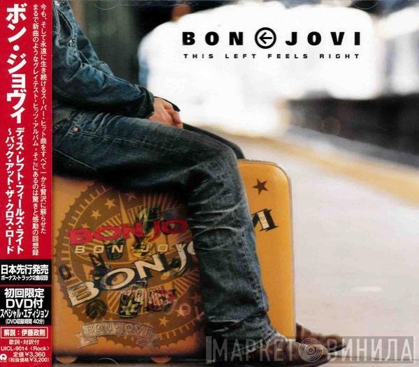  Bon Jovi  - This Left Feels Right